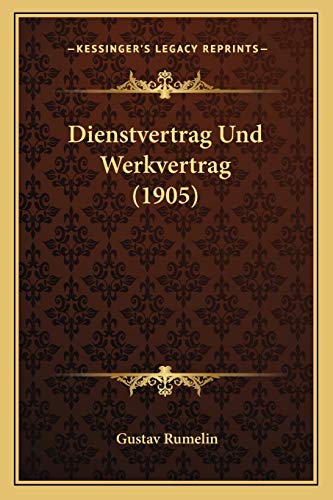 9781167625190: Dienstvertrag Und Werkvertrag (1905)