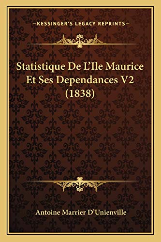 9781167632327: Statistique De L'Ile Maurice Et Ses Dependances V2 (1838)