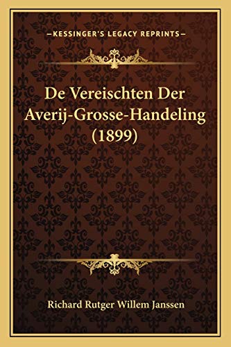 9781167634260: De Vereischten Der Averij-Grosse-Handeling (1899) (Dutch Edition)