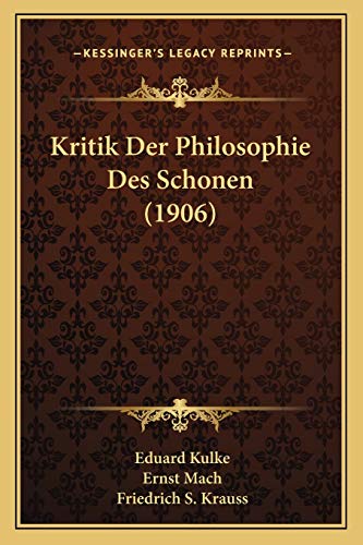 Beispielbild fr Kritik Der Philosophie Des Schonen (1906) zum Verkauf von THE SAINT BOOKSTORE