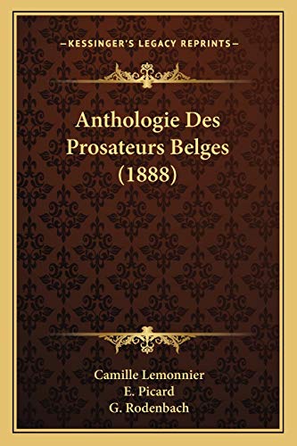 Beispielbild fr Anthologie Des Prosateurs Belges (1888) (French Edition) zum Verkauf von ALLBOOKS1