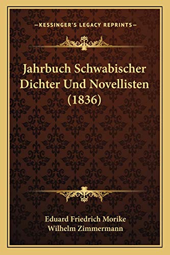 9781167653940: Jahrbuch Schwabischer Dichter Und Novellisten (1836)