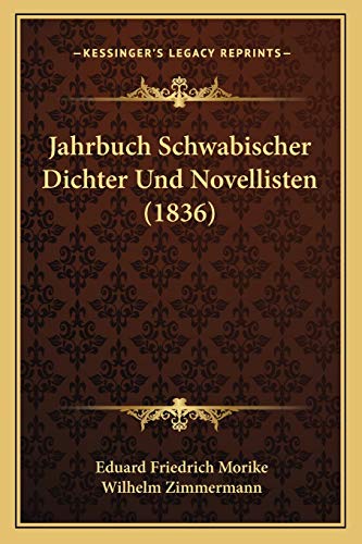 9781167653940: Jahrbuch Schwabischer Dichter Und Novellisten (1836) (German Edition)