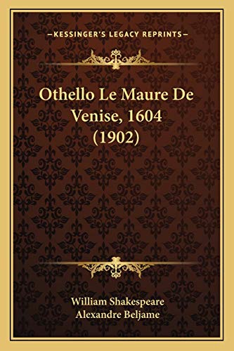 9781167655999: Othello Le Maure De Venise, 1604 (1902)