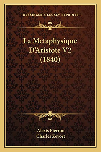 9781167656866: La Metaphysique D'Aristote V2 (1840)