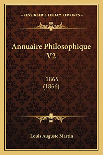 9781167661150: Annuaire Philosophique V2: 1865 (1866) (French Edition)