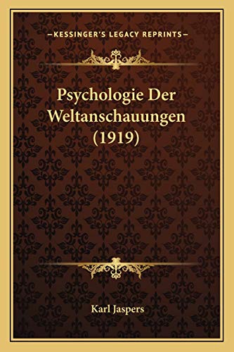 9781167678868: Psychologie Der Weltanschauungen (1919)