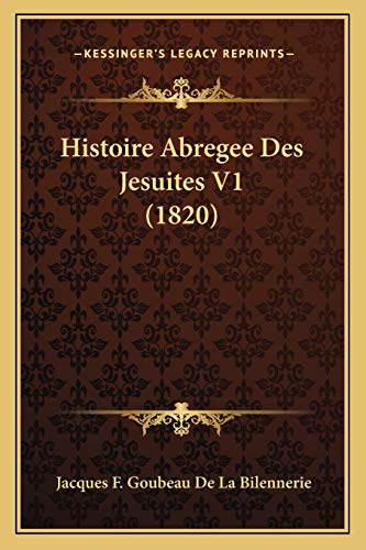 9781167704284: Histoire Abregee Des Jesuites V1 (1820)