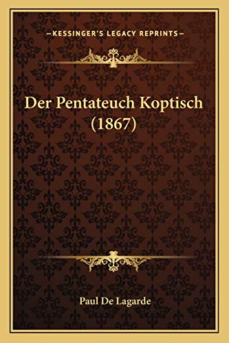 9781167709333: Der Pentateuch Koptisch (1867) (German Edition)