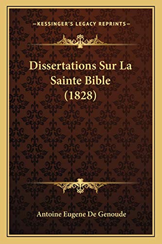 9781167722424: Dissertations Sur La Sainte Bible (1828)