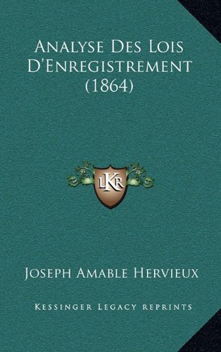 9781167744075: Analyse Des Lois D'Enregistrement (1864) (French Edition)