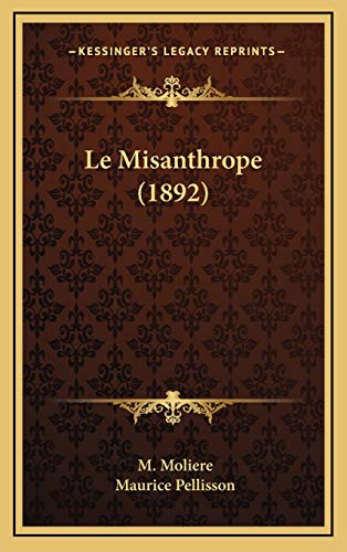 9781167746734: Le Misanthrope (1892)