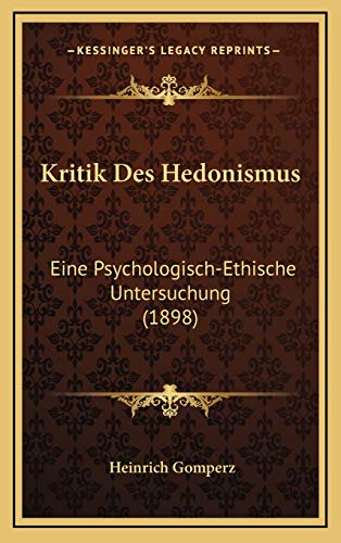 9781167756337: Kritik Des Hedonismus: Eine Psychologisch-Ethische Untersuchung (1898)