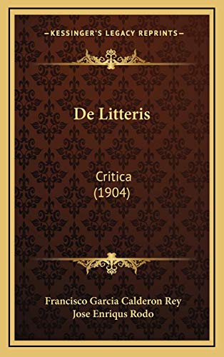 9781167771880: De Litteris: Critica (1904)