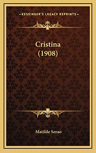 9781167778766: Cristina (1908)
