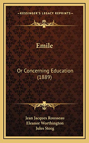 Stock image for Emile: Or Concerning Education (1889) for sale by Book Deals