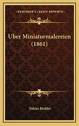 9781167799808: Uber Miniaturmalereien (1861)