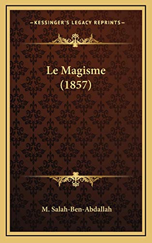 9781167805608: Le Magisme (1857)