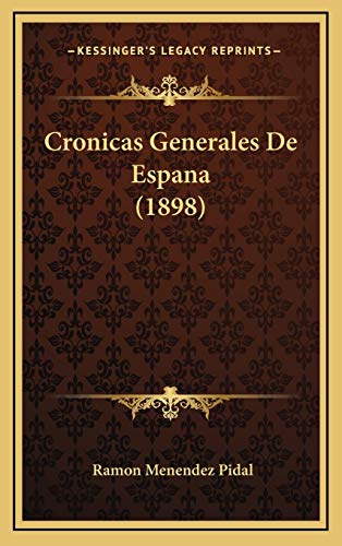 9781167809262: Cronicas Generales De Espana (1898)