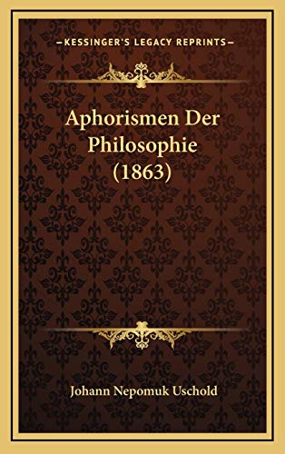 9781167812477: Aphorismen Der Philosophie (1863) (German Edition)
