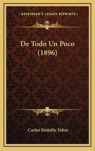 9781167816147: De Todo Un Poco (1896)