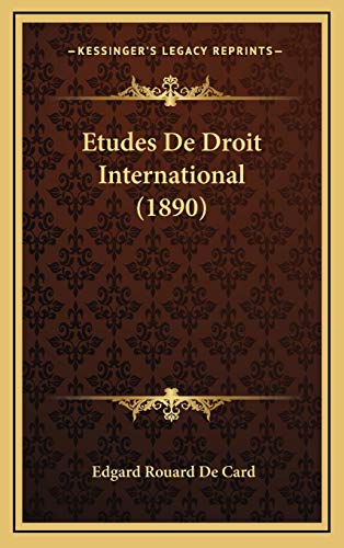 9781167843242: Etudes De Droit International (1890)