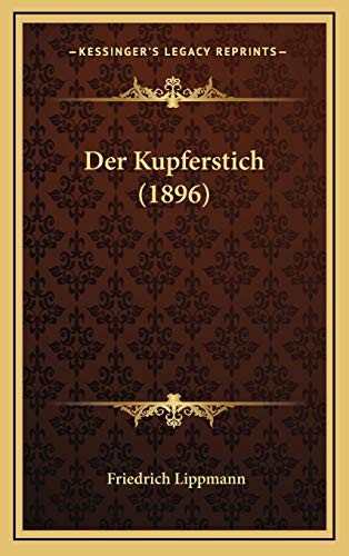 9781167847042: Der Kupferstich (1896) (German Edition)