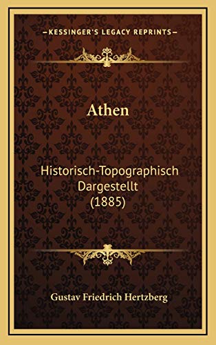 9781167847103: Athen: Historisch-Topographisch Dargestellt (1885)