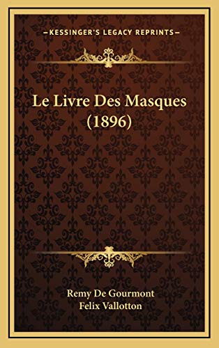 9781167853241: Le Livre Des Masques (1896)