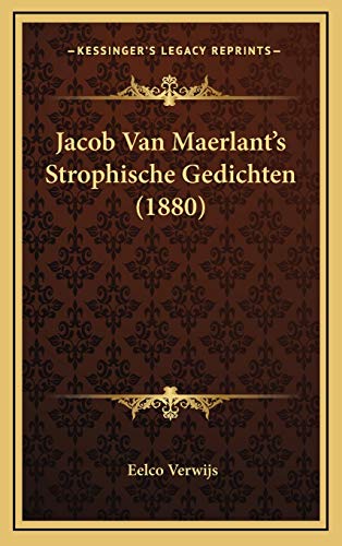 Stock image for Jacob Van Maerlant's Strophische Gedichten (1880) (Dutch Edition)