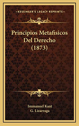 9781167868788: Principios Metafisicos Del Derecho (1873)