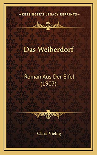 9781167875700: Das Weiberdorf: Roman Aus Der Eifel (1907) (German Edition)