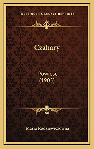 9781167878916: Czahary: Powiesc (1905) (Polish Edition)