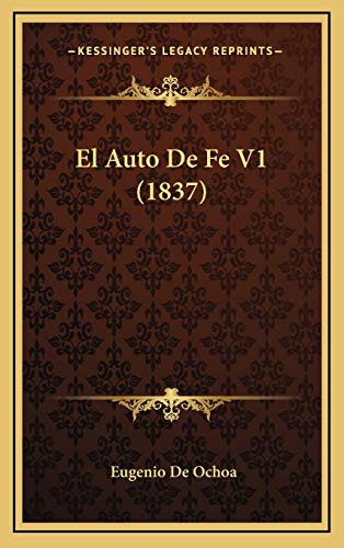 9781167880513: El Auto De Fe V1 (1837)