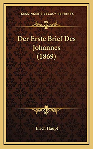 9781167894961: Der Erste Brief Des Johannes (1869)