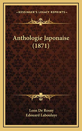 9781167899249: Anthologie Japonaise (1871)