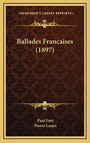9781167908057: Ballades Francaises (1897)
