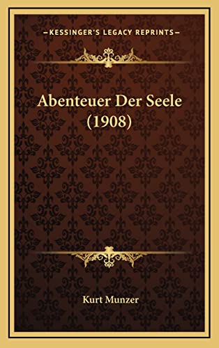 9781167910876: Abenteuer Der Seele (1908) (English and German Edition)