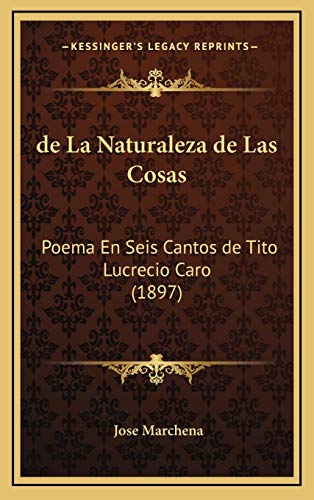 9781167914539: de La Naturaleza de Las Cosas: Poema En Seis Cantos de Tito Lucrecio Caro (1897)