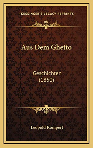 9781167916199: Aus Dem Ghetto: Geschichten (1850)