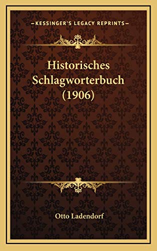 9781167920141: Historisches Schlagworterbuch (1906)