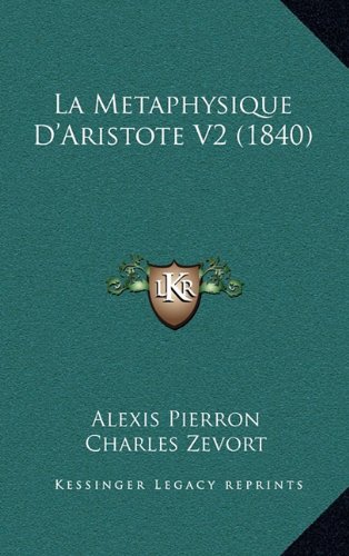9781167921179: La Metaphysique D'Aristote V2 (1840)