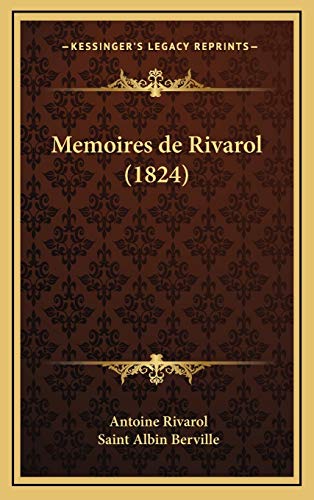 9781167926549: Memoires de Rivarol (1824)