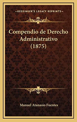 Stock image for Compendio de Derecho Administrativo (1875) for sale by WorldofBooks