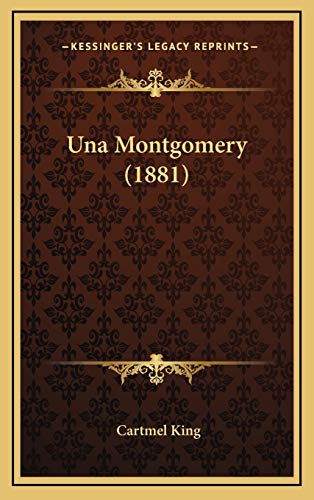 9781167932526: Una Montgomery (1881)