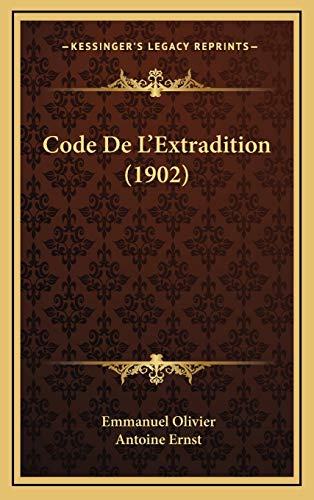 9781167951244: Code de L'Extradition (1902)