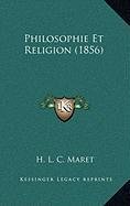 9781167974939: Philosophie Et Religion (1856)