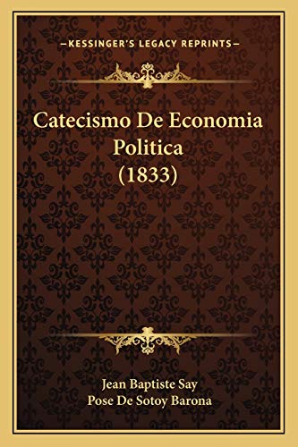 9781168105585: Catecismo De Economia Politica (1833)