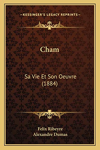 9781168107763: Cham: Sa Vie Et Son Oeuvre (1884)
