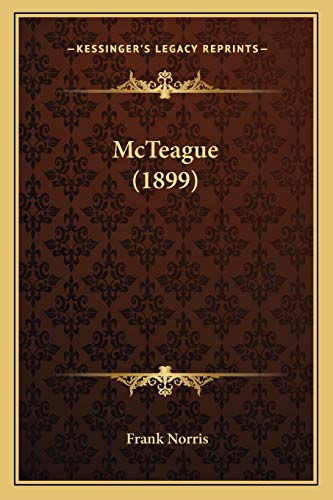 McTeague (1899) (9781168132505) by Norris, Frank